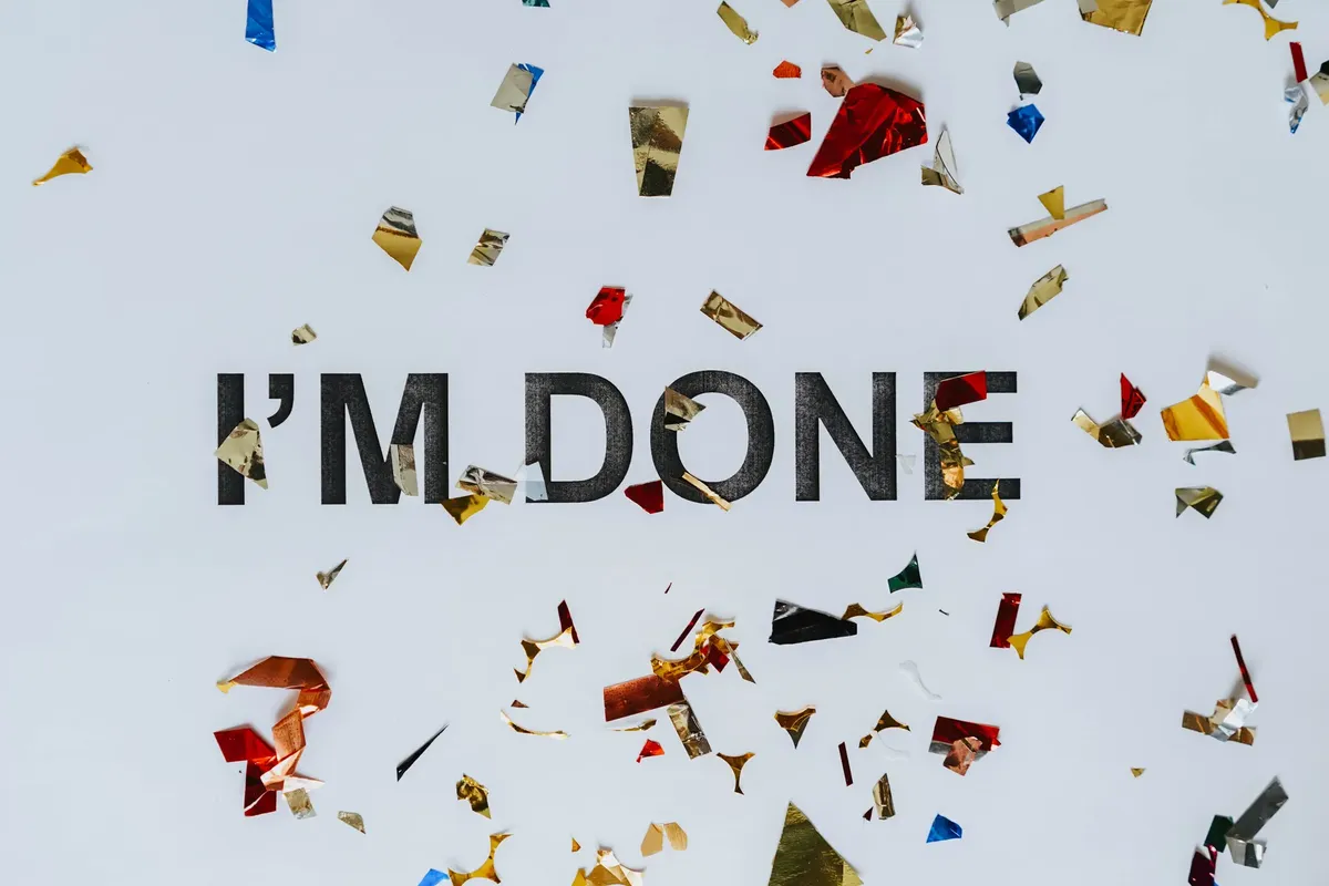 Confetti scattered with the text 'I'm Done', symbolizing celebration and accomplishment.